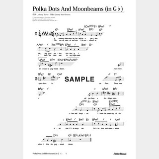 楽譜Polka Dots And Moonbeams（移調バージョン in G♭）