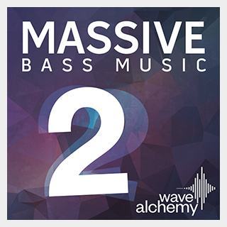 WAVE ALCHEMY MASSIVE BASS MUSIC 2