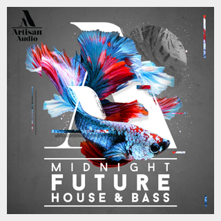 ARTISAN AUDIO MIDNIGHT FUTURE HOUSE & BASS