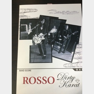 シンコーミュージック バンド・スコア ROSSO/DIRTY KARAT[復刻版]