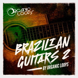 ORGANIC LOOPS BRAZILIAN GUITARS 2
