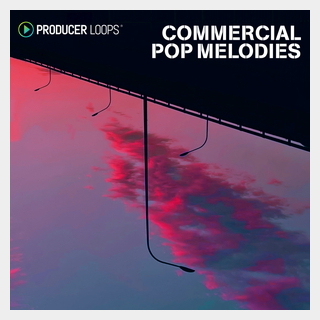 PRODUCER LOOPSCOMMERCIAL POP MELODIES