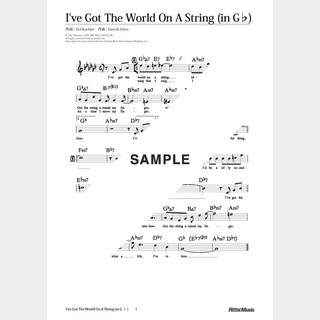 楽譜 I’ve Got The World On A String（in G♭）