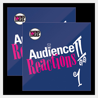 SOUND IDEASAUDIENCE REACTIONS!