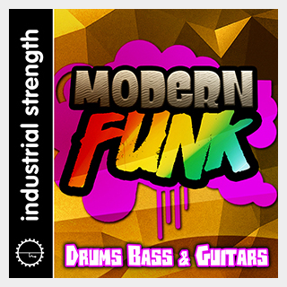 INDUSTRIAL STRENGTH MODERN FUNK SESSIONS