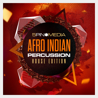 5PIN MEDIAAFRO-INDIAN PERCUSSION - HOUSE EDITION