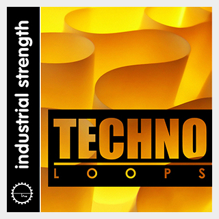 INDUSTRIAL STRENGTH TECHNO LOOPS