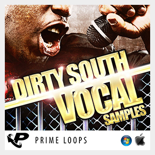 PRIME LOOPS DIRTY SOUTH VOCAL SAMPLES