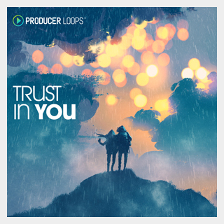 PRODUCER LOOPSTRUST IN YOU