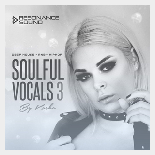 RESONANCE SOUND SOULFUL VOCALS 3 BY KASHA