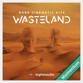 bigfishaudio WASTELAND - DARK CINEMATIC MMT