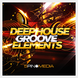 5PIN MEDIA DEEP HOUSE GROOVE ELEMENTS