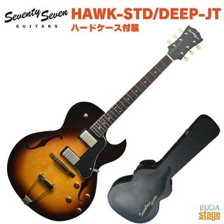 Seventy Seven GuitarsHAWK-STD/DEEP-JT SB セブンティセブンギター ホーク スタンダード  サンバースト