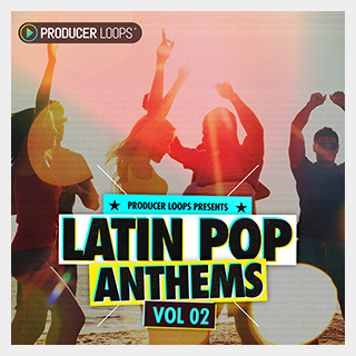 PRODUCER LOOPS LATIN POP ANTHEMS 2