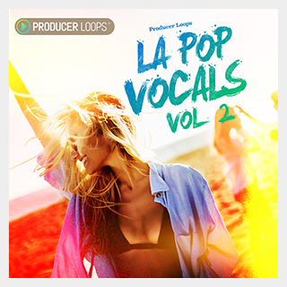 PRODUCER LOOPS LA POP VOCALS VOL 2