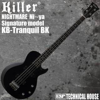 KillerKB-Tranquil BK
