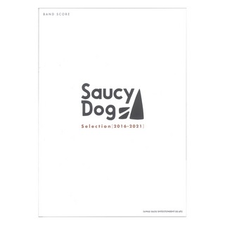 シンコーミュージックBAND SCORE Saucy Dog Selection 2016-2021