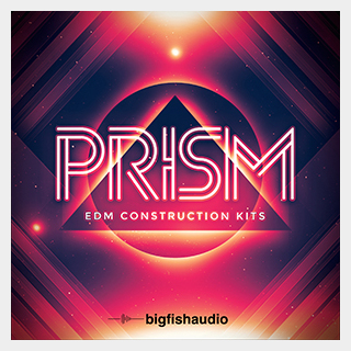 bigfishaudio PRISM - EDM CONSTRUCTION KITS