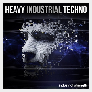 INDUSTRIAL STRENGTHHEAVY INDUSTRIAL TECHNO