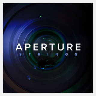 SPITFIRE AUDIO APERTURE STRINGS