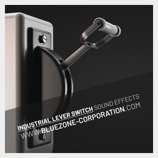 BLUEZONEINDUSTRIAL LEVER SWITCH SOUND EFFECTS