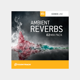 TOONTRACKEZMIX2 PACK - AMBIENT REVERBS