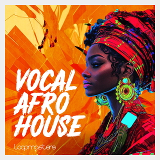 LOOPMASTERS VOCAL AFRO HOUSE