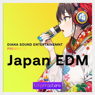 LOOPMASTERS JAPAN EDM