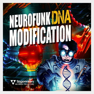 SINGOMAKERS NEUROFUNK DNA MODIFICATION
