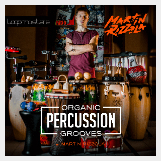 LOOPMASTERSMARTIN RIZZOLA - ORGANIC PERCUSSION GROOVES