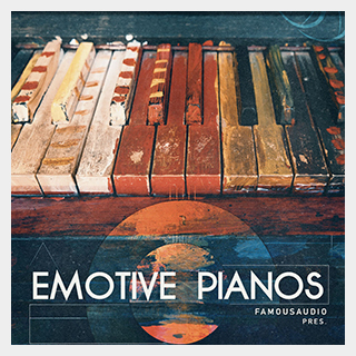 FAMOUS AUDIO EMOTIVE PIANOS