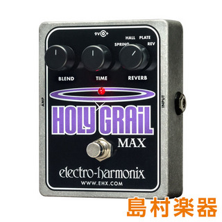 Electro-Harmonix HOLY GRAIL MAX コンパクトエフェクター リバーブ