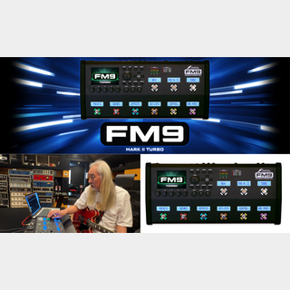 Fractal Audio Systemsが“FM9 MARK Ⅱ TURBO by 今剛”を発表実際の現場