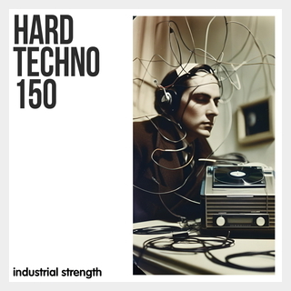 INDUSTRIAL STRENGTH HARD TECHNO 150