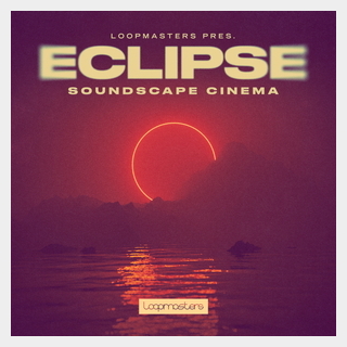 LOOPMASTERS ECLIPSE SOUNDSCAPE CINEMA