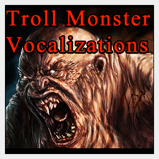 GAMEMASTER AUDIO TROLL MONSTER VOCALIZATIONS
