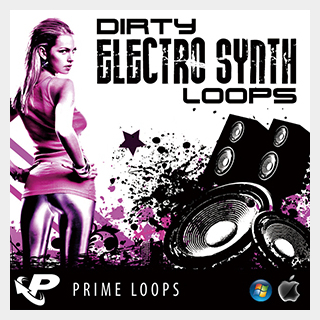 PRIME LOOPS DIRTY ELECTRO SYNTH LOOPS