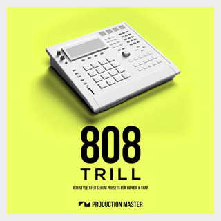 PRODUCTION MASTER808 TRILL XFER SERUM PRESETS