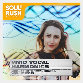 SOUL RUSH RECORDS VIVID VOCAL HARMONICS