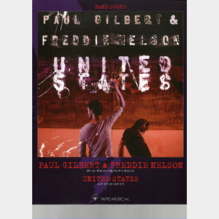 シンコーミュージック バンド・スコア ポール・ギルバート&フレディ・ネルソン「ユナイテッド・ステイツ」