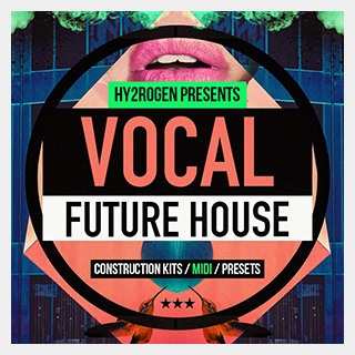 HY2ROGEN VOCAL FUTURE HOUSE