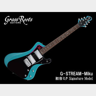 GrassRoots、G-STREAM-Mikuの検索結果【楽器検索デジマート】