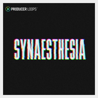 PRODUCER LOOPSSYNAESTHESIA