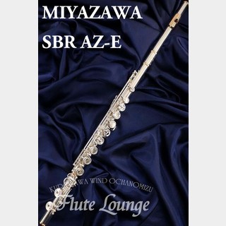 MIYAZAWA SBR AZ-E【新品】【フルート】【ミヤザワ】【フルート専門店】【フルートラウンジ】