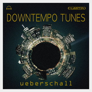 UEBERSCHALL DOWNTEMPO TUNES