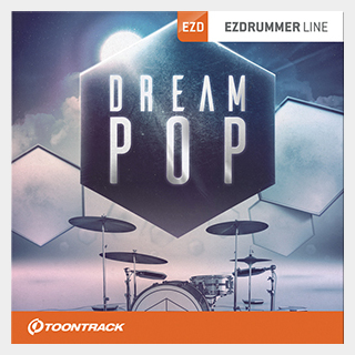 TOONTRACK EZX - DREAM POP