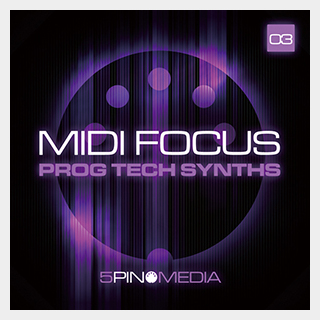 5PIN MEDIA MIDI FOCUS - PROG TECH SYNTHS