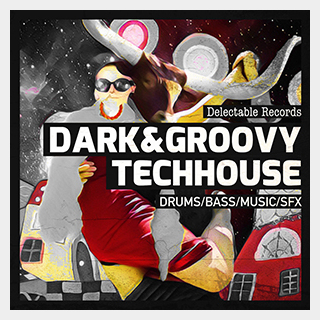 DELECTABLE RECORDS DARK & GROOVY TECH HOUSE 01