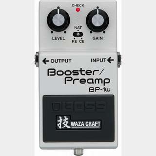 BOSS BP-1W Booster/Preamp ボス ブースター プリアンプ BP1W 技 WAZA CRAFT 技クラフト 日本製 【新宿店】
