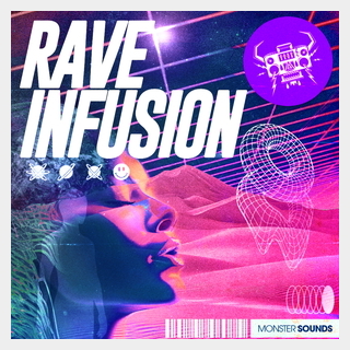 MONSTER SOUNDS RAVE INFUSION